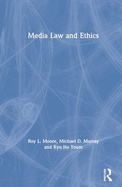 Couverture de l’ouvrage Media Law and Ethics