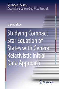 Couverture de l’ouvrage Studying Compact Star Equation of States with General Relativistic Initial Data Approach