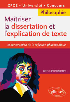 Couverture de l’ouvrage Maîtriser la dissertation et l'explication de texte. CPGE, Université, Concours