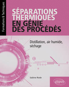 Cover of the book Séparations thermiques en génie des procédés - Distillation, air humide, séchage