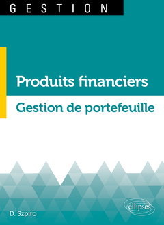 Cover of the book Produits financiers. Gestion de portefeuille