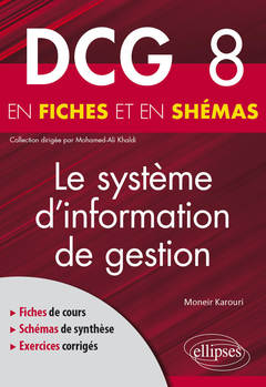 Couverture de l’ouvrage DCG 8 - Le système d'information de gestion en fiches et en schémas
