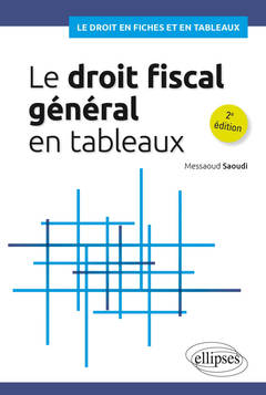 Couverture de l’ouvrage Le droit fiscal général en tableaux