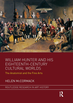Couverture de l’ouvrage William Hunter and his Eighteenth-Century Cultural Worlds