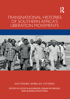 Couverture de l’ouvrage Transnational Histories of Southern Africa’s Liberation Movements