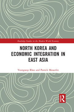 Couverture de l’ouvrage North Korea and Economic Integration in East Asia