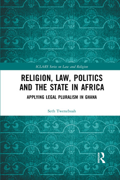 Couverture de l’ouvrage Religion, Law, Politics and the State in Africa