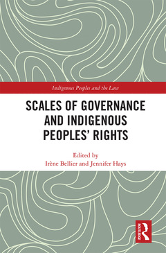 Couverture de l’ouvrage Scales of Governance and Indigenous Peoples' Rights