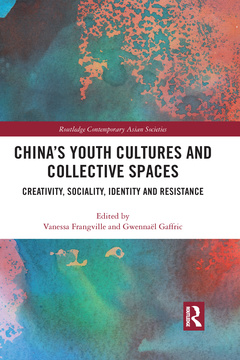 Couverture de l’ouvrage China’s Youth Cultures and Collective Spaces