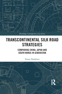 Couverture de l’ouvrage Transcontinental Silk Road Strategies