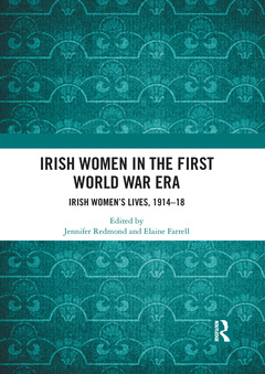 Couverture de l’ouvrage Irish Women in the First World War Era