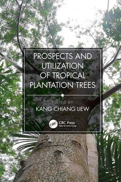 Cover of the book Prospects and Utilization of Tropical Plantation Trees