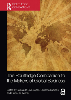 Couverture de l’ouvrage The Routledge Companion to the Makers of Global Business