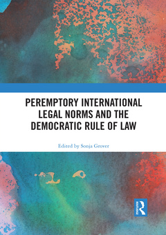 Couverture de l’ouvrage Peremptory International Legal Norms and the Democratic Rule of Law