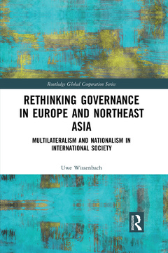 Couverture de l’ouvrage Rethinking Governance in Europe and Northeast Asia