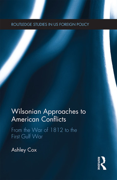 Couverture de l’ouvrage Wilsonian Approaches to American Conflicts