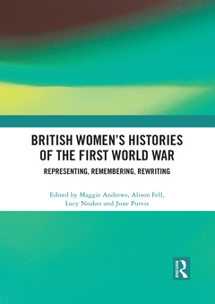 Cover of the book British Women's Histories of the First World War
