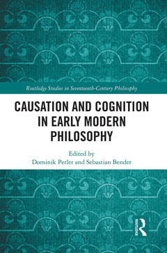 Couverture de l’ouvrage Causation and Cognition in Early Modern Philosophy