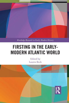 Couverture de l’ouvrage Firsting in the Early-Modern Atlantic World