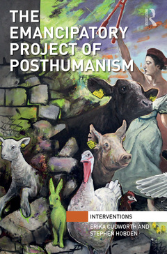 Couverture de l’ouvrage The Emancipatory Project of Posthumanism