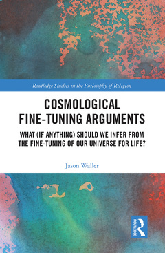 Couverture de l’ouvrage Cosmological Fine-Tuning Arguments