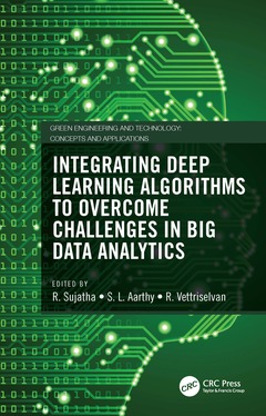 Couverture de l’ouvrage Integrating Deep Learning Algorithms to Overcome Challenges in Big Data Analytics