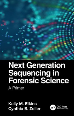 Couverture de l’ouvrage Next Generation Sequencing in Forensic Science