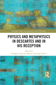 Cover of the book Physics and Metaphysics in Descartes and in his Reception