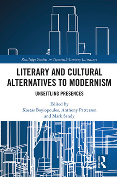 Couverture de l’ouvrage Literary and Cultural Alternatives to Modernism