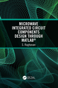 Cover of the book Microwave Integrated Circuit Components Design through MATLAB®