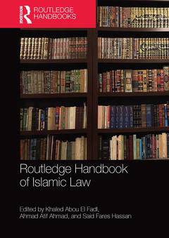 Couverture de l’ouvrage Routledge Handbook of Islamic Law