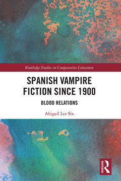Couverture de l’ouvrage Spanish Vampire Fiction since 1900
