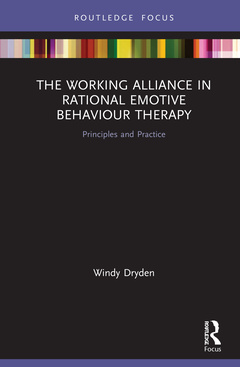 Couverture de l’ouvrage The Working Alliance in Rational Emotive Behaviour Therapy