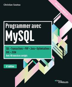 Couverture de l’ouvrage Programmer avec MySQL