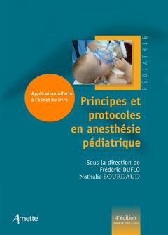 Cover of the book Principes et protocoles en anesthésie pédiatrique (4e édition)