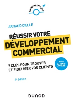 Cover of the book Réussir votre développement commercial - 4e éd. - Prix DCF du Livre - 2022