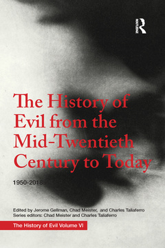 Couverture de l’ouvrage The History of Evil from the Mid-Twentieth Century to Today