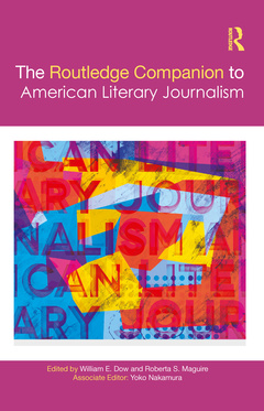 Couverture de l’ouvrage The Routledge Companion to American Literary Journalism