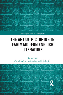 Couverture de l’ouvrage The Art of Picturing in Early Modern English Literature