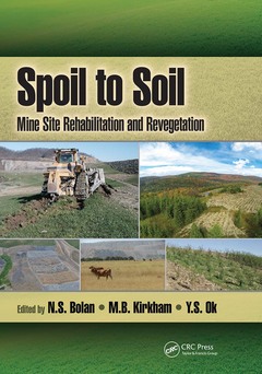 Couverture de l’ouvrage Spoil to Soil: Mine Site Rehabilitation and Revegetation