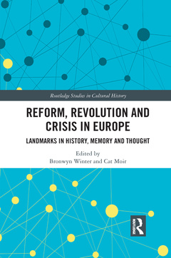 Couverture de l’ouvrage Reform, Revolution and Crisis in Europe