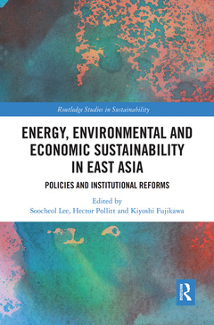 Cover of the book Energy, Environmental and Economic Sustainability in East Asia