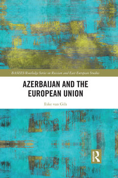 Couverture de l’ouvrage Azerbaijan and the European Union