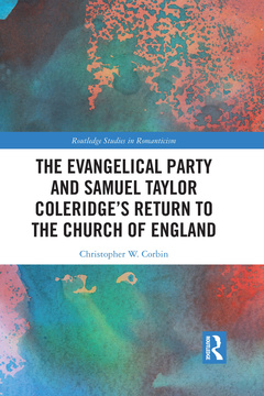 Couverture de l’ouvrage The Evangelical Party and Samuel Taylor Coleridge’s Return to the Church of England