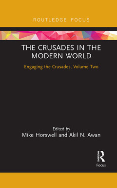 Couverture de l’ouvrage The Crusades in the Modern World