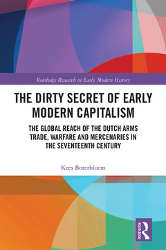 Couverture de l’ouvrage The Dirty Secret of Early Modern Capitalism