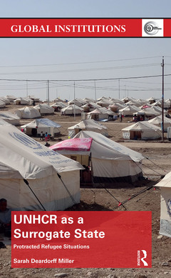 Couverture de l’ouvrage UNHCR as a Surrogate State