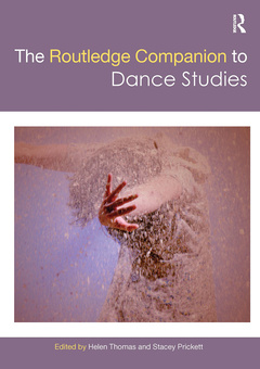 Couverture de l’ouvrage The Routledge Companion to Dance Studies