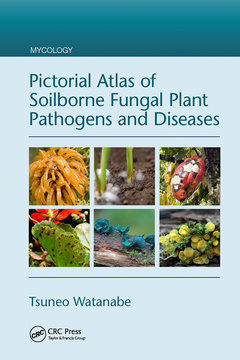 Couverture de l’ouvrage Pictorial Atlas of Soilborne Fungal Plant Pathogens and Diseases