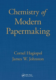 Couverture de l’ouvrage Chemistry of Modern Papermaking